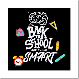 Back To School and Super Smart Posters and Art